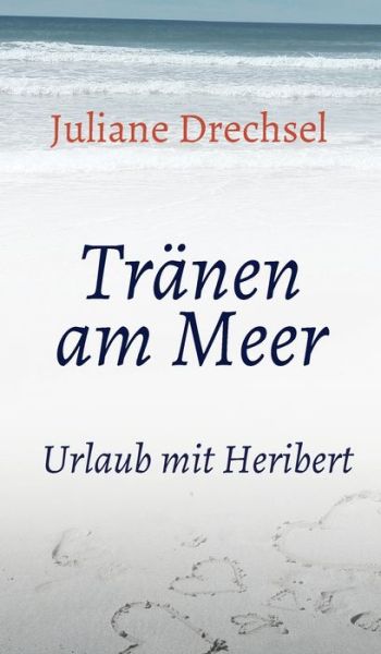 Cover for Drechsel · Tränen am Meer (Bok) (2020)