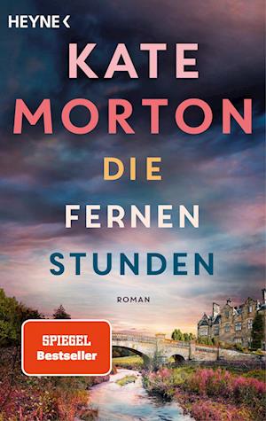 Cover for Kate Morton · Die fernen Stunden (Book) (2025)