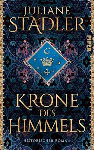 Cover for Juliane Stadler · Krone des Himmels (Gebundenes Buch) (2021)