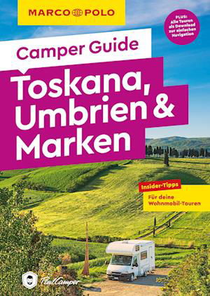 Cover for Elisabeth Schnurrer · MARCO POLO Camper Guide Toskana, Umbrien &amp; Marken (Book) (2023)