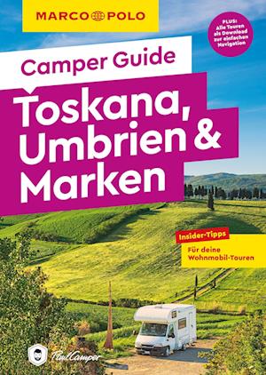 Cover for Elisabeth Schnurrer · MARCO POLO Camper Guide Toskana, Umbrien &amp; Marken (Bog) (2023)