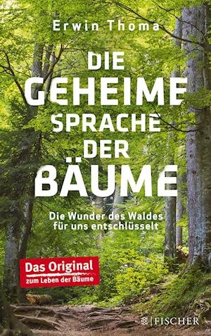Cover for Erwin Thoma · Die geheime Sprache der Bäume (Taschenbuch) (2017)