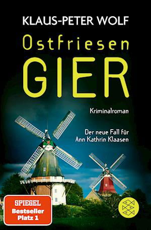 Ostfriesengier - Klaus-Peter Wolf - Books - FISCHER Taschenbuch - 9783596707546 - January 31, 2023