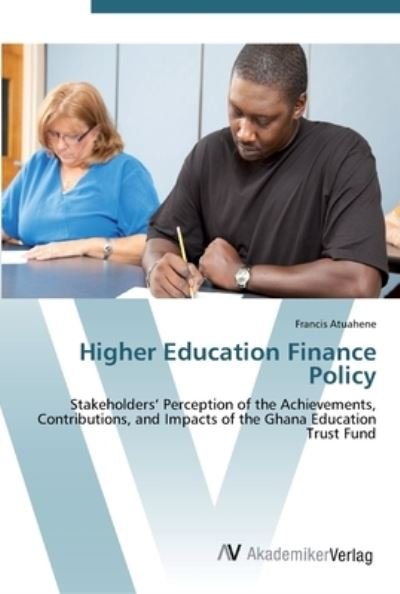 Cover for Atuahene · Higher Education Finance Polic (Bok) (2012)