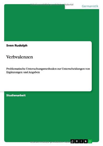 Verbvalenzen - Rudolph - Böcker - GRIN Verlag - 9783640695546 - 16 september 2010