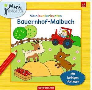 Mein kunterbuntes Bauernhof-Malbuch - Anita Engelen - Livros - Coppenrath - 9783649647546 - 3 de junho de 2024