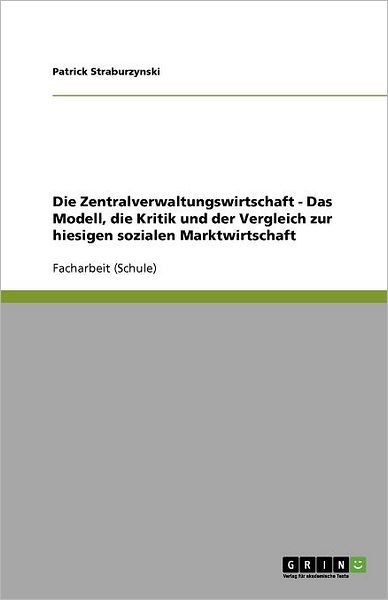 Cover for Straburzynski · Die Zentralverwaltungswir (Book) [German edition] (2011)