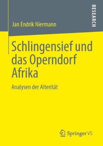 Cover for Jan Endrik Niermann · Schlingensief Und Das Operndorf Afrika: Analysen Der Alteritat (Paperback Book) [2013 edition] (2013)