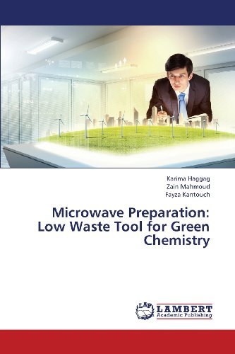 Cover for Fayza Kantouch · Microwave Preparation: Low Waste Tool for Green Chemistry (Taschenbuch) (2013)