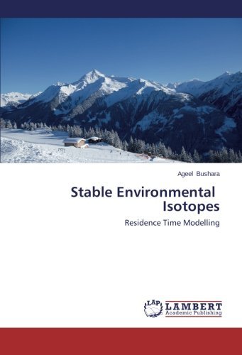 Cover for Ageel Bushara · Stable Environmental   Isotopes: Residence Time Modelling (Pocketbok) (2014)