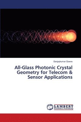 Cover for Gowre · All-Glass Photonic Crystal Geomet (Book) (2017)