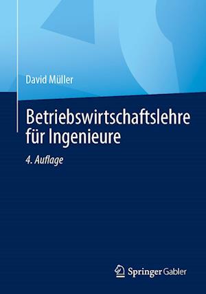 Cover for David Müller · Betriebswirtschaftslehre Für Ingenieure (Book) (2024)