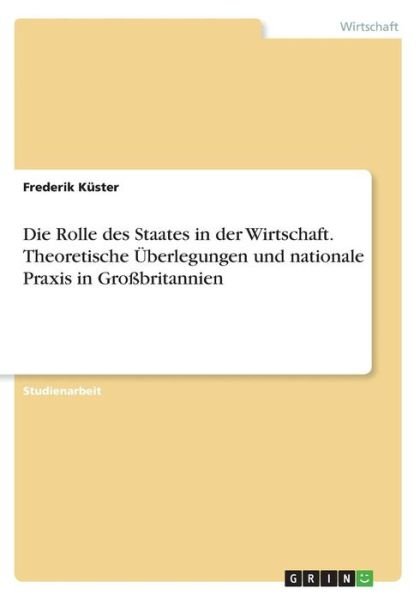 Cover for Küster · Die Rolle des Staates in der Wir (Bog) (2016)