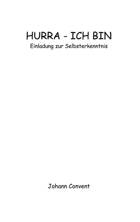 Cover for Johann Convent · Hurra - Ich Bin (Paperback Book) (2015)