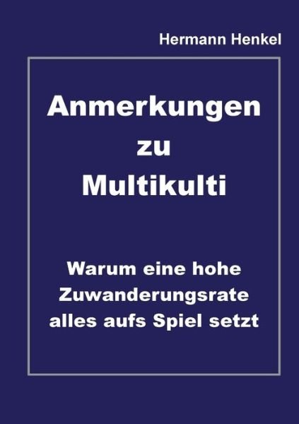 Cover for Henkel · Anmerkungen zu Multikulti (Bog) (2016)