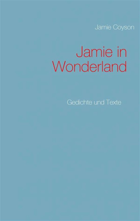 Cover for Coyson · Jamie in Wonderland (Bok) (2016)