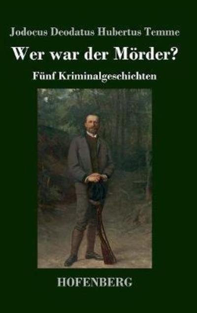 Cover for Temme · Wer war der Mörder? (Book) (2018)