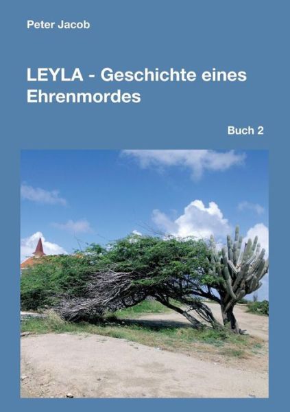 Cover for Jacob · Leyla - Geschichte eines Ehrenmor (Book) (2017)