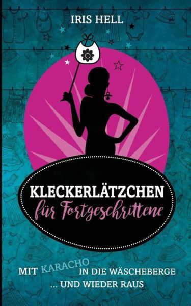 Cover for Hell · Kleckerlätzchen für Fortgeschritte (Bog) (2017)