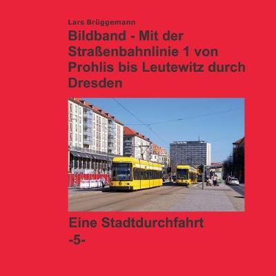 Cover for Brüggemann · Bildband - Mit der Straßenba (Book) (2018)