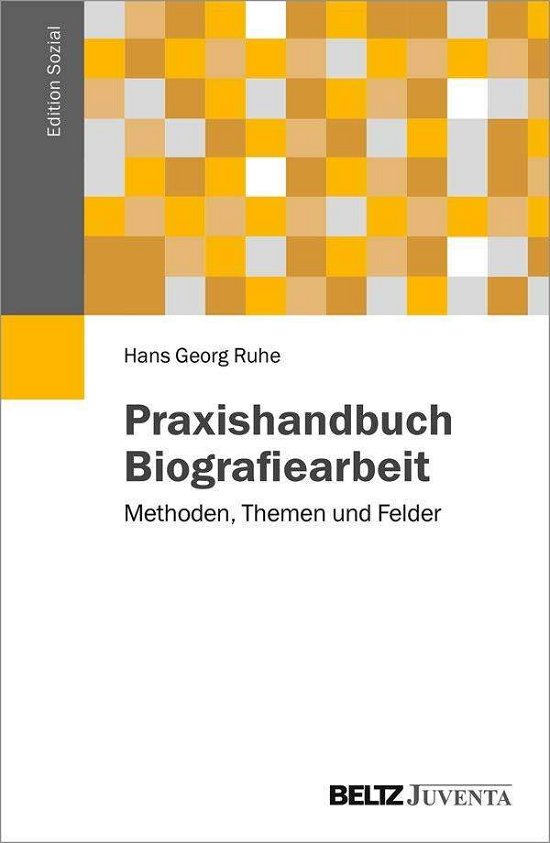 Cover for Ruhe · Praxishandbuch Biografiearbeit (Book)