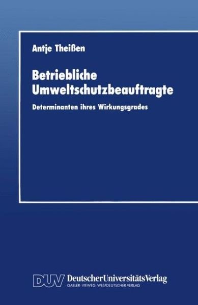 Cover for Antje Theissen · Betriebliche Umweltschutzbeauftragte (Paperback Book) [1990 edition] (1990)