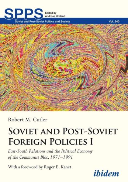 Cover for Robert M. Cutler · Soviet and Post-Soviet Foreign Policies I (Paperback Book) (2023)