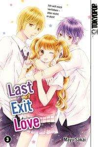 Cover for Sakai · Last Exit Love 03 (Bok)