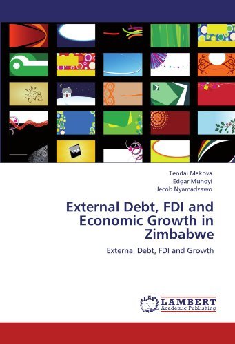 Cover for Jecob Nyamadzawo · External Debt, Fdi and Economic Growth in Zimbabwe: External Debt, Fdi and Growth (Paperback Bog) (2011)