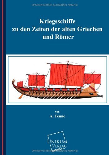 Cover for Albert Tenne · Kriegsschiffe Zu den Zeiten Der Alten Griechen Und Romer (Paperback Book) [German edition] (2013)