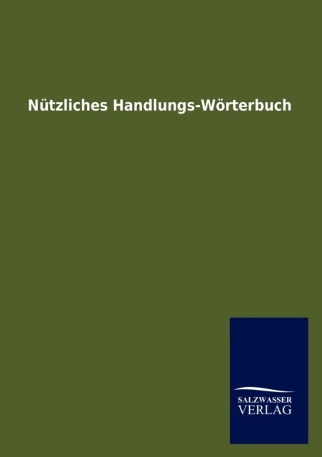 Cover for Ohne Autor · Nutzliches Handlungs-worterbuch (Paperback Book) [German edition] (2013)