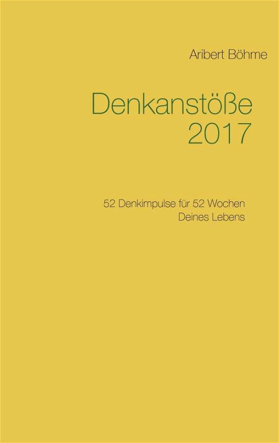 Cover for Böhme · Denkanstöße 2017 (Bok) (2016)