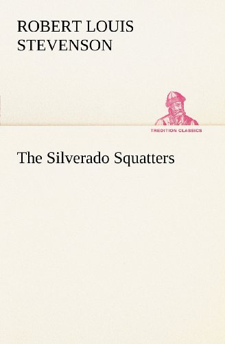 Cover for Robert Louis Stevenson · The Silverado Squatters (Tredition Classics) (Paperback Bog) (2012)
