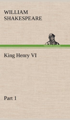 Cover for William Shakespeare · King Henry Vi, Part 1 (Gebundenes Buch) (2012)