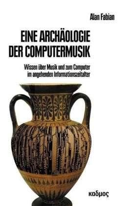 Cover for Fabian · Eine Archäologie der Computermus (Buch)