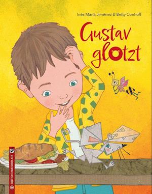 Gustav glotzt - Inés María Jiménez - Books - Edition Pastorplatz - 9783943833546 - March 1, 2022