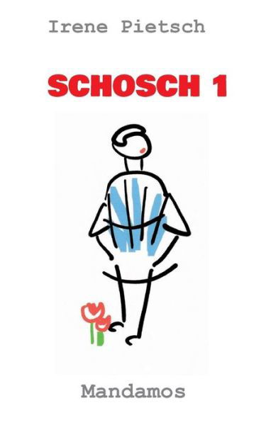 Cover for Pietsch · Schosch 1 (Bok) (2019)