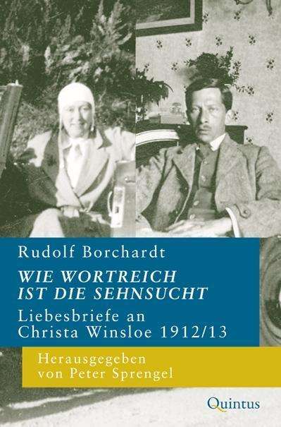 Cover for Borchardt · Wie wortreich ist die Sehnsuc (Buch)