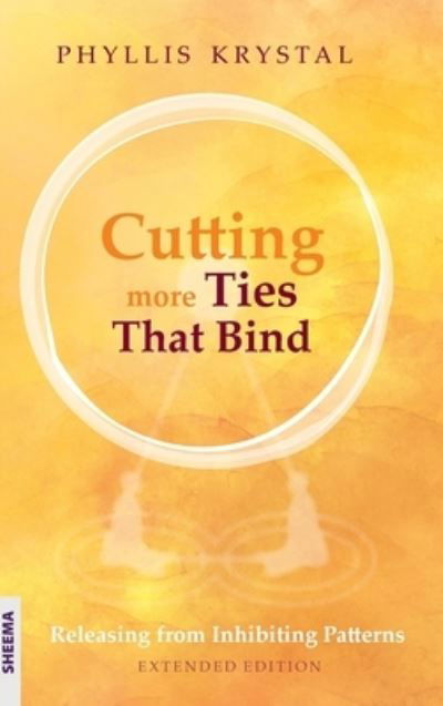 Cover for Phyllis Krystal · Cutting more Ties That Bind (Hardcover bog) (2020)
