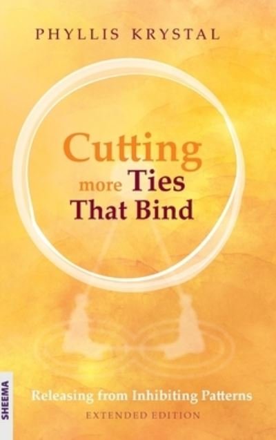 Cover for Phyllis Krystal · Cutting more Ties That Bind (Gebundenes Buch) (2020)