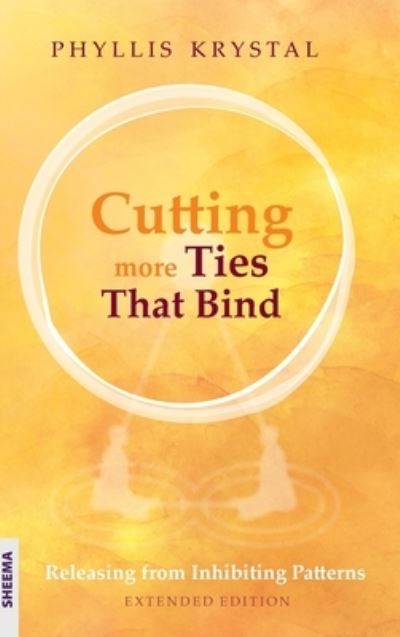 Cover for Phyllis Krystal · Cutting more Ties That Bind (Hardcover bog) (2020)