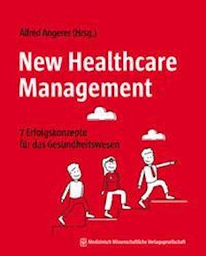 Cover for Alfred Angerer · New Healthcare Management (Paperback Book) (2021)