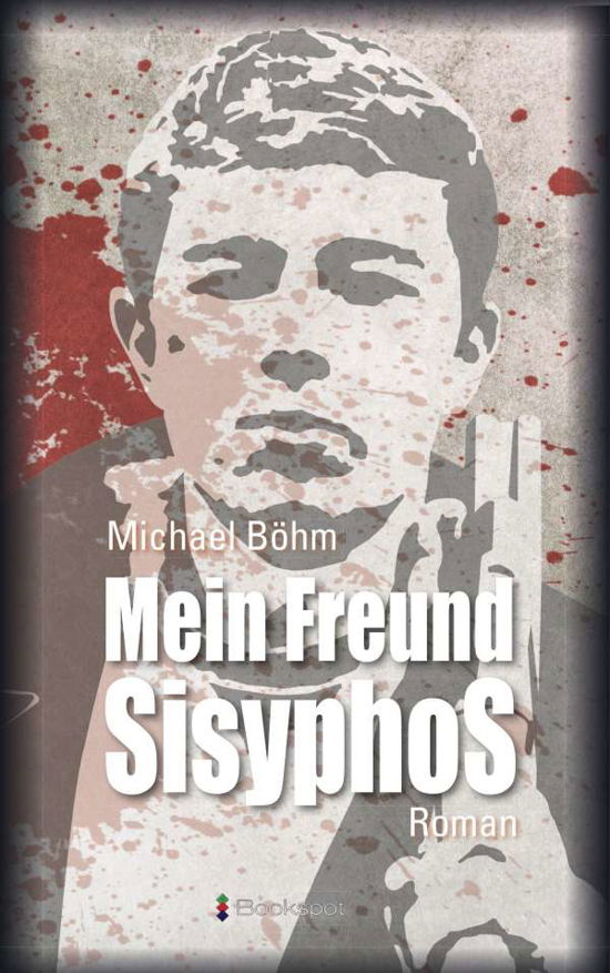 Cover for Böhm · Mein Freund Sisyphos (Bog)