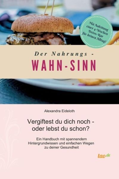 Cover for Eideloth · Der Nahrungs- WAHN-SINN (Bog) (2022)