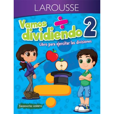 Cover for Ediciones Larousse · Vamos dividiendo 2 primaria (Paperback Book) (2022)