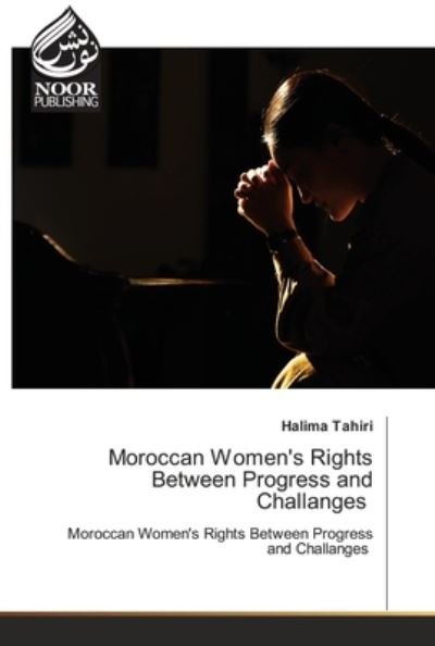 Moroccan Women's Rights Between - Tahiri - Kirjat -  - 9786200780546 - maanantai 20. heinäkuuta 2020