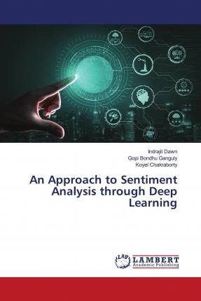 An Approach to Sentiment Analysis - Dawn - Bøger -  - 9786202786546 - 