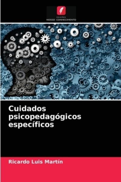 Cover for Ricardo Luis Martin · Cuidados psicopedagogicos especificos (Paperback Book) (2021)