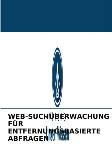 Cover for Rexie J A M · Web-Suchuberwachung Fur Entfernungsbasierte Abfragen (Taschenbuch) (2021)