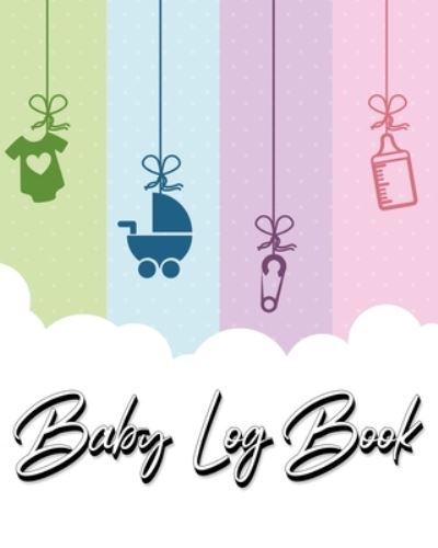 Cover for Millie Zoes · Baby Log Book (Paperback Book) (2021)